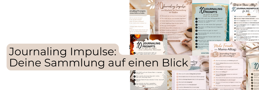 Journaling Impulse: Deine Sammlung auf einen Blick